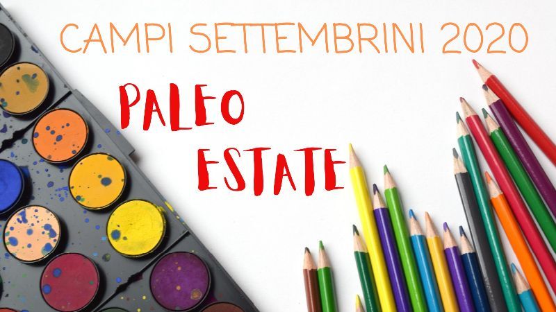 Campi settembrini S-Passo al Museo “Paleo Estate”