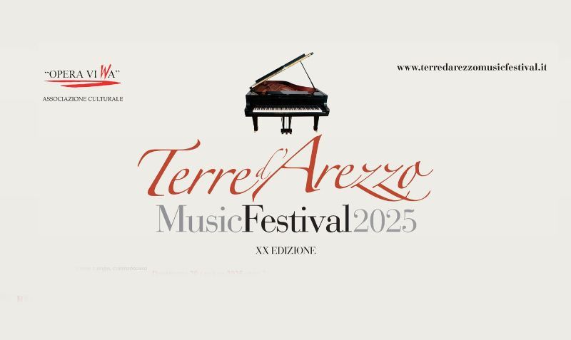 Terre d’Arezzo Music Festival XX edizione.