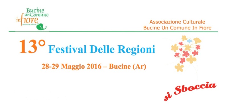 Festival delle Regioni 13° edizione  di Bucine in Fiore