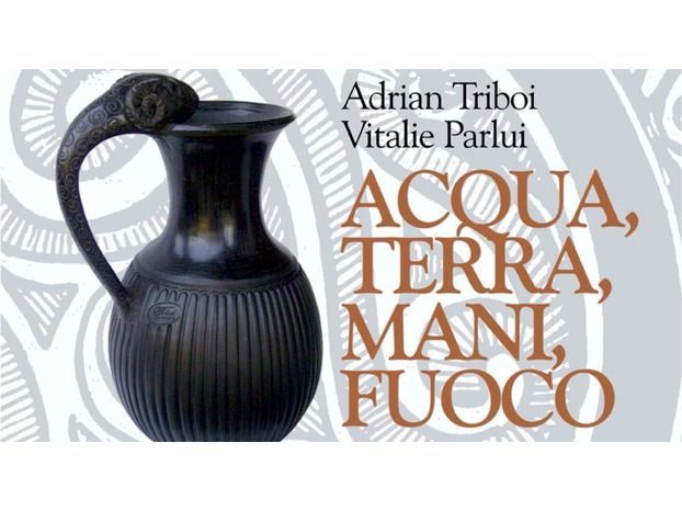 "Terra, Acqua, Mani, Fuoco". Le ceramiche della tradizione moldava a Montevarchi