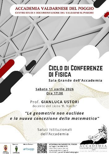 LE GEOMETRIE NON EUCLIDEE, APPUNTAMENTO DEL 2° CICLO DI CONFERENZE DI FISICA ALL’ACCADEMIA VALDARNES