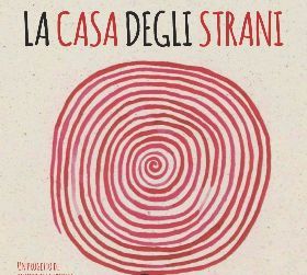 LA CASA DEGLI STRANI