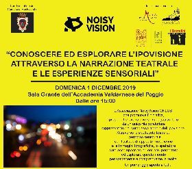  CONOSCERE ED ESPLORARE L’IPOVISIONE ATTRAVERSO LA NARRAZIONE TEATRALE E LE ESPERIENZE SENSORIALI