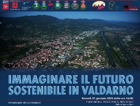 IMMAGINARE IL FUTURO SOSTENIBILE IN VALDARNO