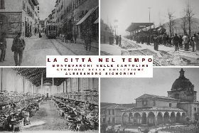 MONTEVARCHI NELLE CARTOLINE STORICHE DELLA COLLEZIONE ALESSANDRO SIGNORINI