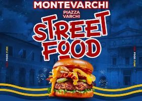 MONTEVARCHI STREET FOOD FESTIVAL D'AUTUNNO 2023 