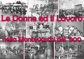 Le Donne ed il Lavoro nella Montevarchi del ‘900 - mostra fotografica