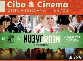 Nuevo Orden - Cibo e Cinema
