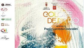 Colore Dentro - Mostra Personale di Paola Cioncolini