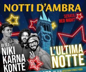 NOTTI D'AMBRA 2024 - ULTIMA NOTTE
