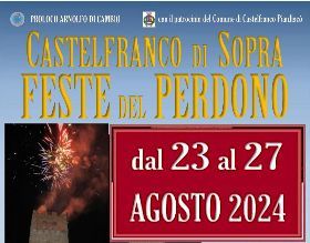 FESTA DEL PERDONO 2024 CASTELFRANCO DI SOPRA