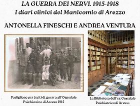 LA GUERRA DEI NERVI. 1915-1918 I DIARI CLINICI DEL MANICOMIO DI AREZZO