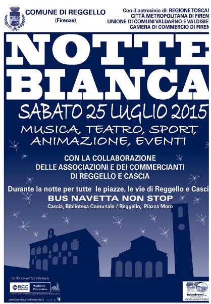 SABATO 25 LUGLIO A REGGELLO TORNA LA NOTTE BIANCA
