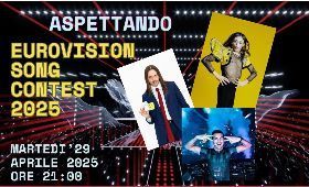 Aspettando l’Eurovision Song Contest 2025