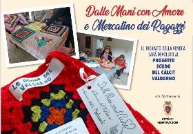 "Dalle mani con amore" e "Mercatino dei ragazzi"