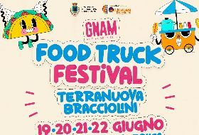 FOOD TRUCK FESTIVAL - TERRANUOVA BRACCIOLINI