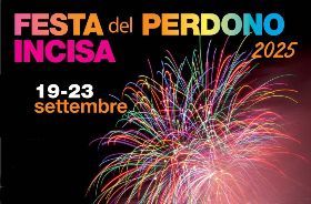 Feste del Perdono a Incisa 2025
