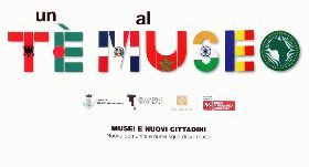 UN TE' AL MUSEO - INCONTRO CON IL CENTRO CULTURALE ISLAMICO DEL VALDARNO