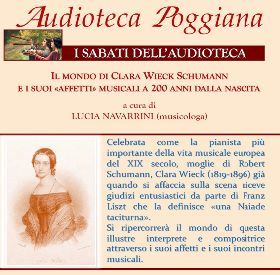 IL MONDO DI CLARA WIECK SCHUMANN E I SUOI “AFFETTI” MUSICALI A 200 ANNI DALLA NASCITA