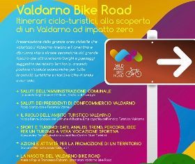 VALDARNO BIKE ROAD – PRESENTAZIONE DELLA NUOVA AREA DI PERCORSI CICLOTURISTICI AD IMPATTO ZERO