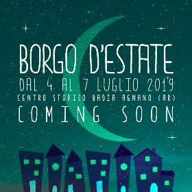 BORGO D’ESTATE 2019 