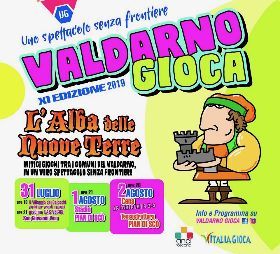 VALDARNO GIOCA – L’ALBA DELLE NUOVE TERRE