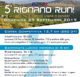 5^ RIGNANO RUN - LA CORSA  TRA  LE  STUPENDE  COLLINE  DI  RIGNANO