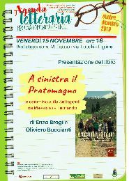 GLI EVENTI DELLA SETTIMANA IN VALDARNO  Da Lunedì 11 a Domenica 17 Novembre 2019