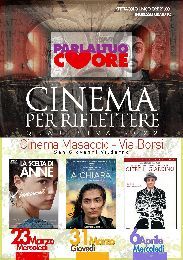  Ciclo PARLA AL TUO CUORE - CINEMA PER RIFLETTERE