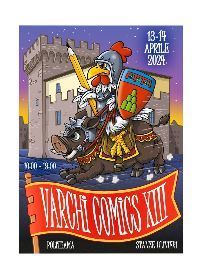 Varchi Comics XIII edizione & Street Food