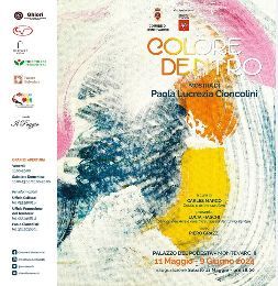 Colore Dentro - Mostra Personale di Paola Cioncolini