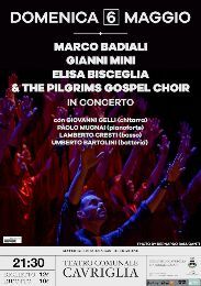 MARCO BADIALI GIANNI MINI. ELISA BISCEGLIA  & THE PILGRIMS GOSPEL CHOIR