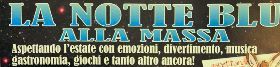 “5° NOTTE BLU ALLA MASSA” 