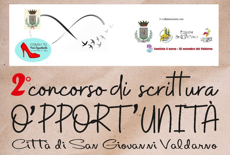 II° Concorso di Scrittura Città di San Giovanni Valdarno "O'pport'unità"