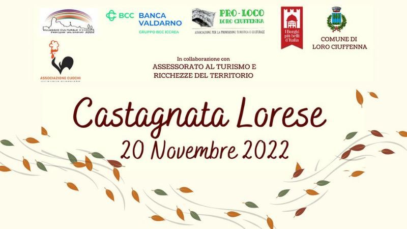 Castagnata Lorese 2022, 20 Novembre Loro Ciuffenna (AR)