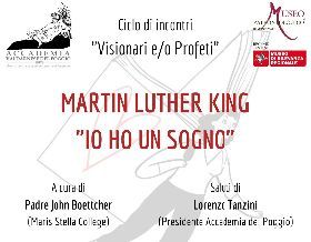 VISIONARI E/O PROFETI  VI CICLO "MARTIN LUTHER KING. IO HO UN SOGNO"