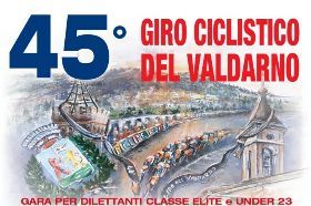 45°giro ciclistico nazionale Dilettanti del Valdarno