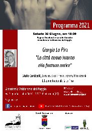 Giorgio La Pira. La città nuova intorno alla fontana antica