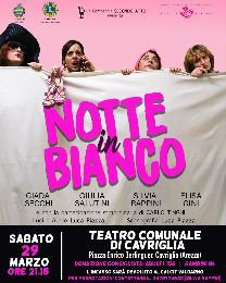 NOTTE IN BIANCO SBARCA A CAVRIGLIA!