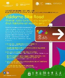 VALDARNO BIKE ROAD – PRESENTAZIONE DELLA NUOVA AREA DI PERCORSI CICLOTURISTICI AD IMPATTO ZERO